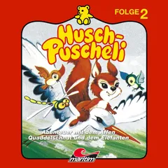 Folge 2: Abenteuer mit dem Affen Quaddelschnut und dem Elefanten Mumba