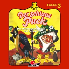 Folge 3: Das Wichtelmännchen auf Reisen