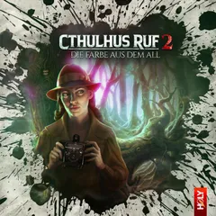 Folge 22: Cthulhus Ruf 02 - Die Farbe aus dem All