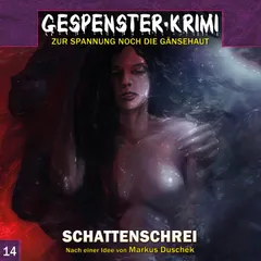 Folge 14: Schattenschrei