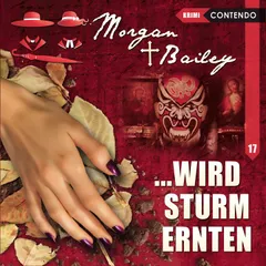 Folge 17: ...wird Sturm ernten