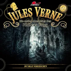 Die neuen Abenteuer des Phileas Fogg, Folge 49: Dunkle Vorzeichen