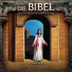 Altes Testament, Folge 17: Dina und Sichem
