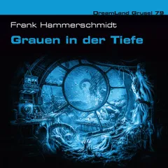 Folge 79: Grauen in der Tiefe