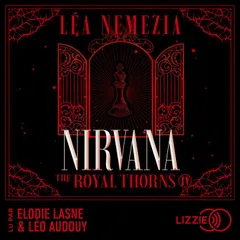 Nirvana : The Royal Thorns - Tome 4