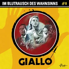Folge 8: Im Blutrausch des Wahnsinns