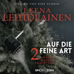 Auf die feine Art