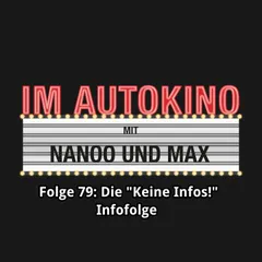 Folge 79: Die "Keine Infos!"-Infofolge