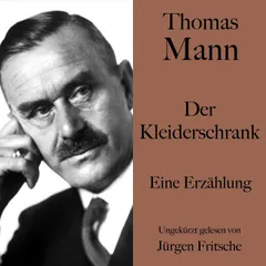 Thomas Mann: Der Kleiderschrank