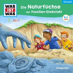43: Die Naturfüchse: Der Fossilien-Diebstahl