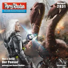 Perry Rhodan 2831: Der Pensor