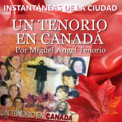 Un Tenorio en Canadá