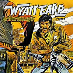 Folge 1: Wyatt Earp räumt auf