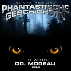 Dr. Moreau, Teil 2
