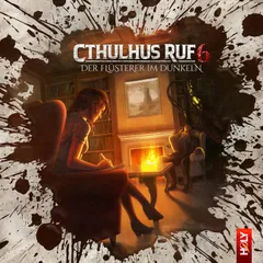 Folge 26: Cthulhus Ruf 06 - Der Flüsterer im Dunkeln