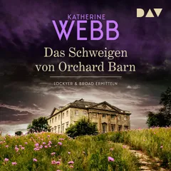 Das Schweigen von Orchard Barn (Lockyer & Broad 4)