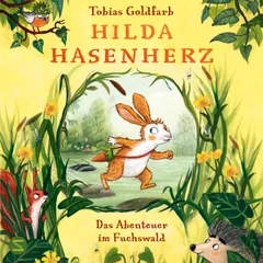 Hilda Hasenherz. Das Abenteuer mit dem Sumpfungeheuer