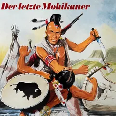 J.F. Cooper, Der letzte Mohikaner
