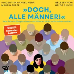 »Doch, alle Männer!«
