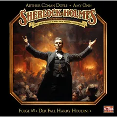 Folge 65: Der Fall Harry Houdini