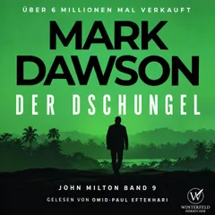 Der Dschungel - Thriller ( John Milton 9 )