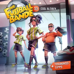 Folge 53: Cool bleiben