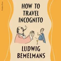 How To Travel Incognito
