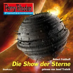 Die Show der Sterne - Perry Rhodan Planetenromane