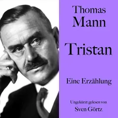 Thomas Mann: Tristan