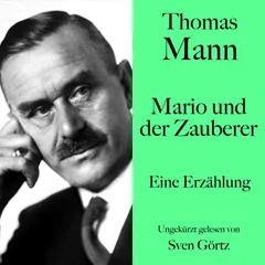 Thomas Mann: Mario und der Zauberer