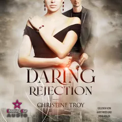 Daring Rejection