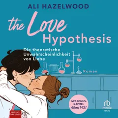 Die theoretische Unwahrscheinlichkeit von Liebe