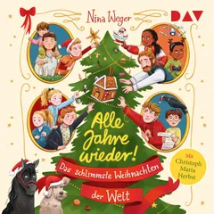 Alle Jahre wieder! Das schlimmste Weihnachten der Welt