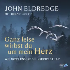 Ganz leise wirbst du um mein Herz