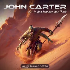 Folge 10: John Carter 02 In den Händen der Thark