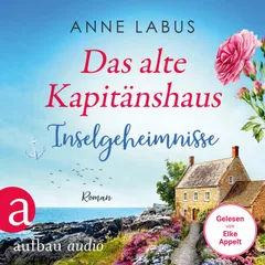 Das alte Kapitänshaus - Inselgeheimnisse