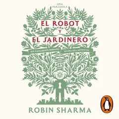 El robot y el jardinero