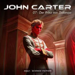 Folge 15: John Carter 07 Der Prinz von Zodanga