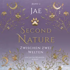 Second Nature - Zwischen zwei Welten