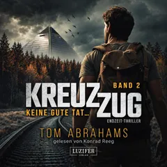 KEINE GUTE TAT ... (Kreuzzug 2)