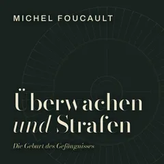 Überwachen und Strafen