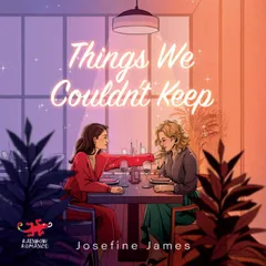 Things We Couldn't Keep