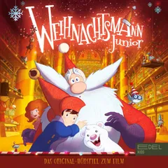 Weihnachtsmann Junior (Das Original-Hörspiel zum Film)