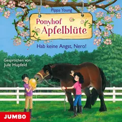 Ponyhof Apfelblüte. Hab keine Angst, Nero! (Band 26)
