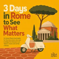 3 Days in Rome to See What Matters