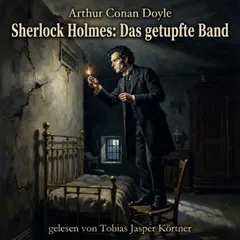 Sherlock Holmes: Das getupfte Band