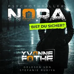 Nora - Bist du sicher?