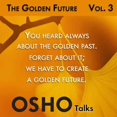 The Golden Future (Part 3 of 4)