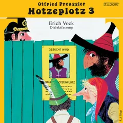 Otfried Preussler: Hotzeplotz 3