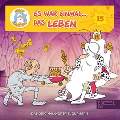 Folge 13: Alles hat seine Zeit - Erneuerung und Veränderung / Auf in die Zukunft! - Der Fluss des Lebens (Das Original-Hörspiel zur Serie)